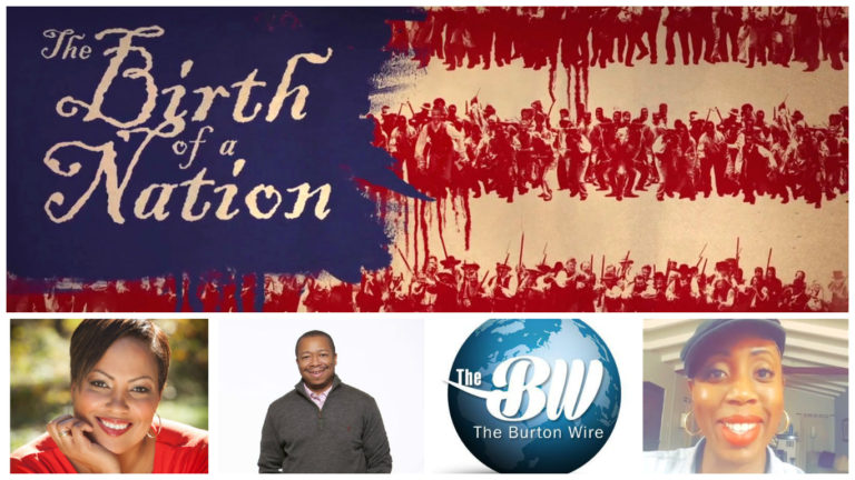 The Burton Wire Google Hangout 10/19: Birth of a Nation