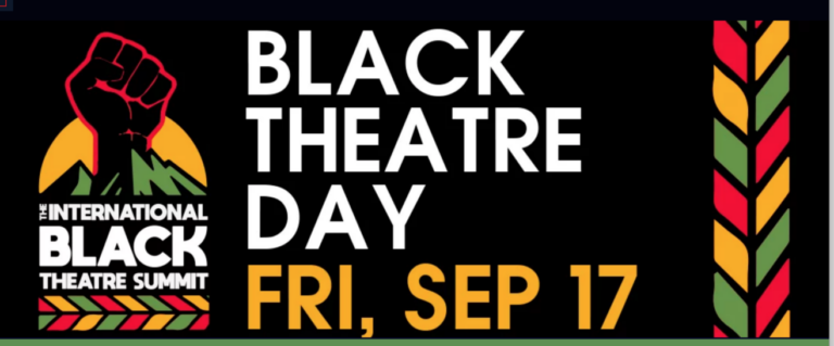 International Black Theatre Summit Celebrates 200th Anniversary of Black Theater